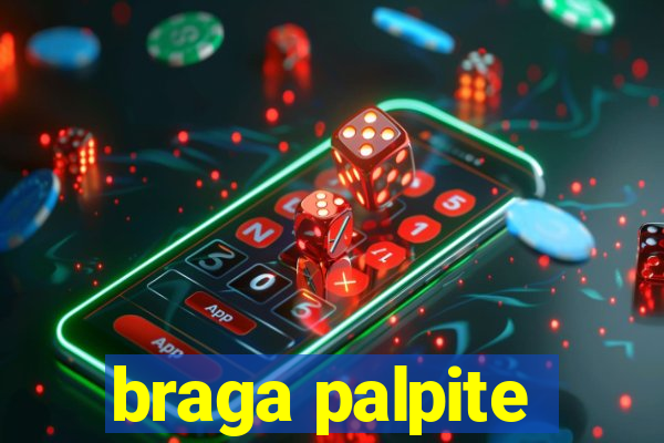 braga palpite