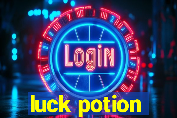 luck potion