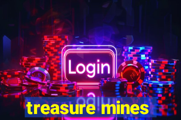 treasure mines