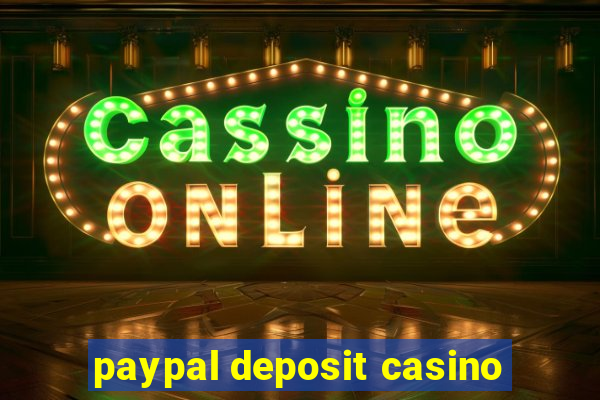 paypal deposit casino