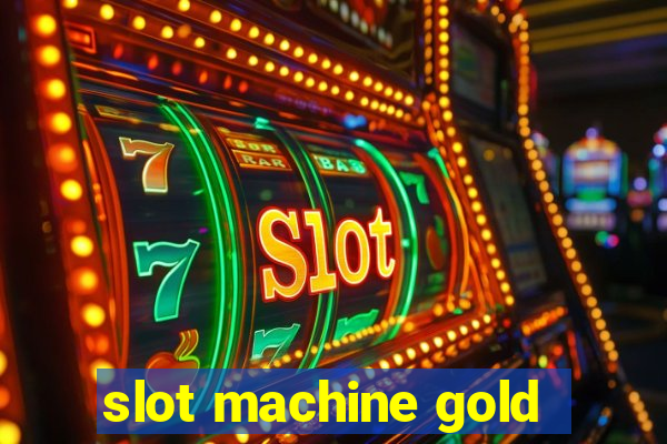 slot machine gold