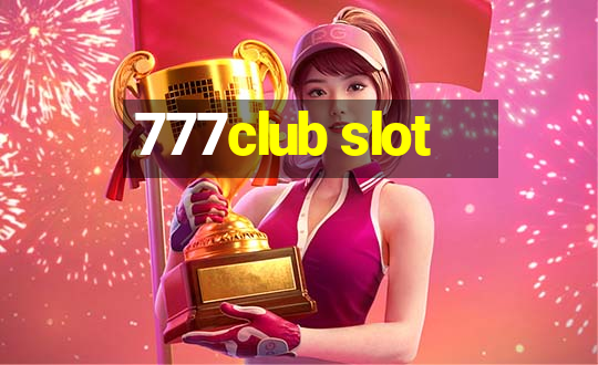 777club slot