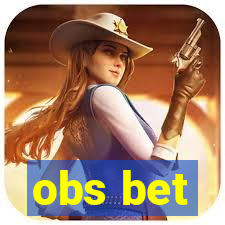 obs bet