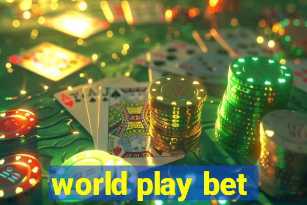 world play bet