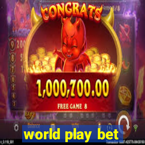 world play bet