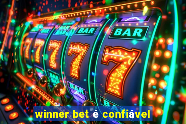 winner bet é confiável