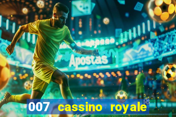 007 cassino royale torrent dublado