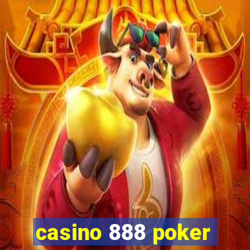 casino 888 poker