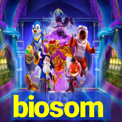 biosom