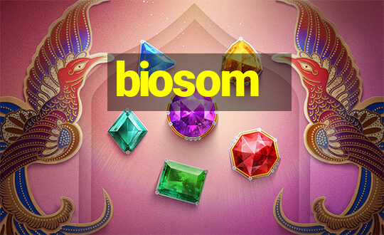 biosom