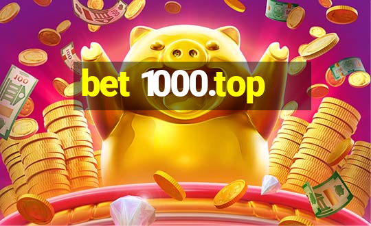 bet 1000.top