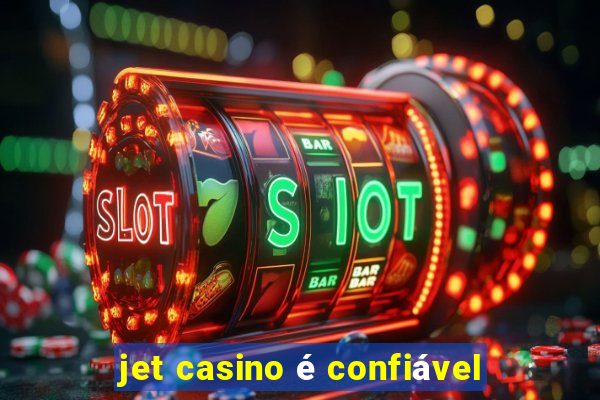 jet casino é confiável