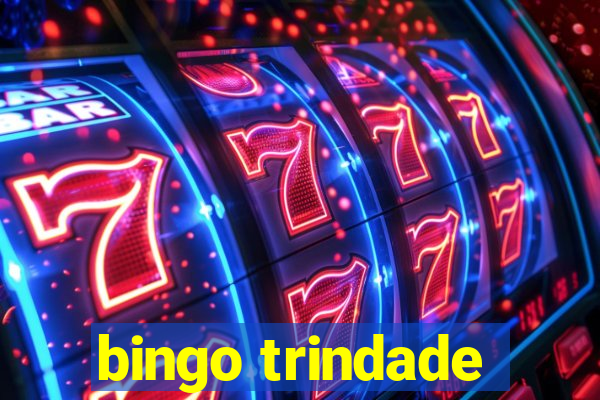 bingo trindade