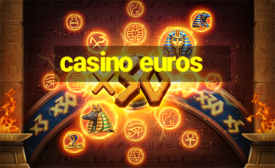 casino euros