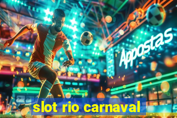 slot rio carnaval