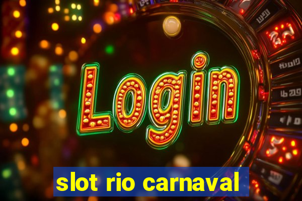 slot rio carnaval