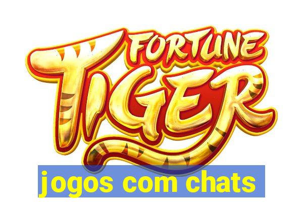 jogos com chats