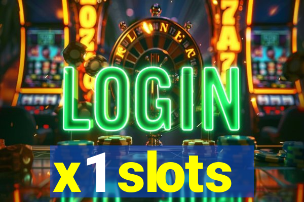 x1 slots