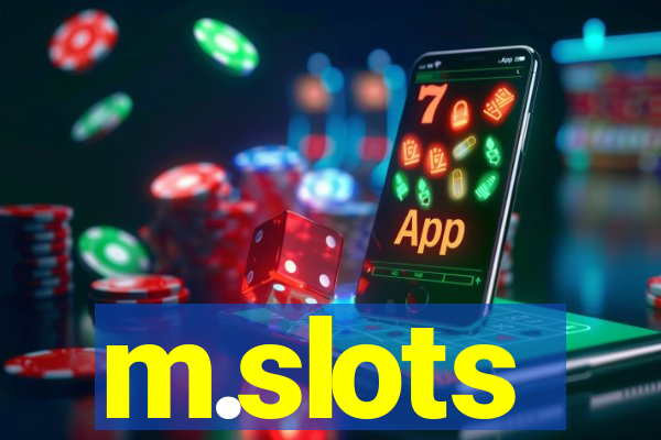 m.slots