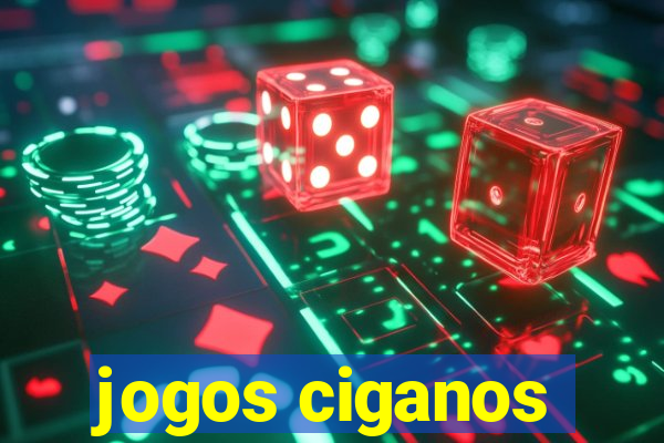 jogos ciganos