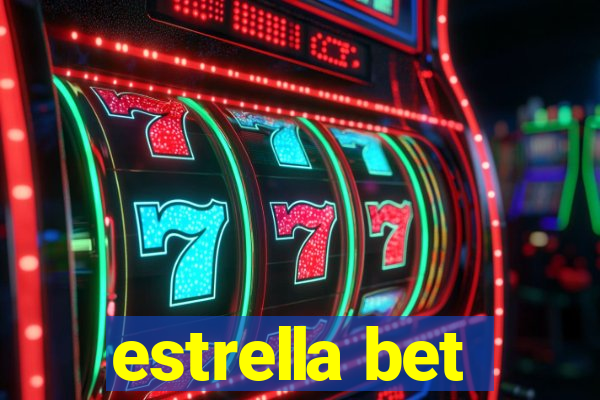 estrella bet