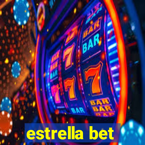 estrella bet