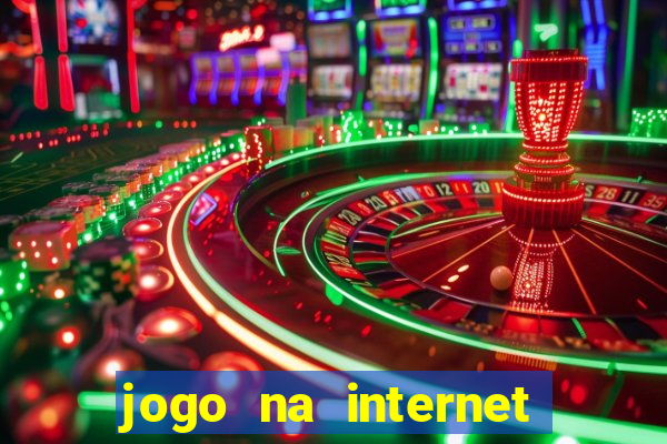 jogo na internet que ganha dinheiro