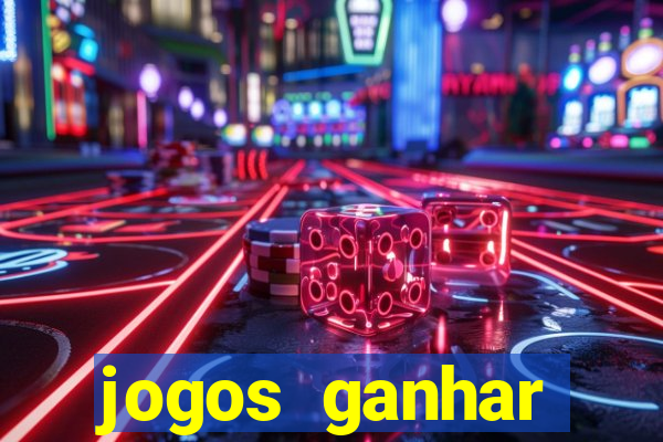 jogos ganhar dinheiro verdade