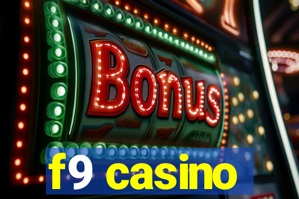 f9 casino