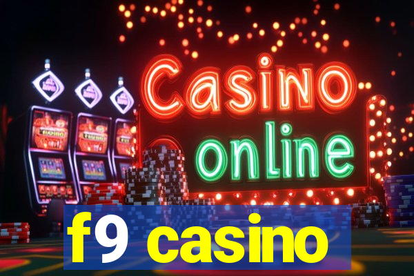 f9 casino