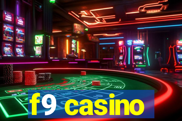 f9 casino