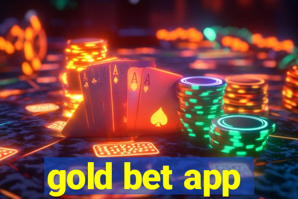 gold bet app