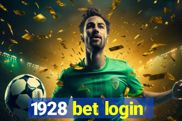 1928 bet login