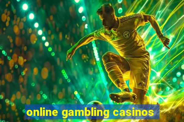 online gambling casinos