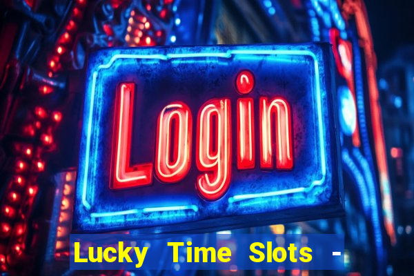 Lucky Time Slots - Casino 777