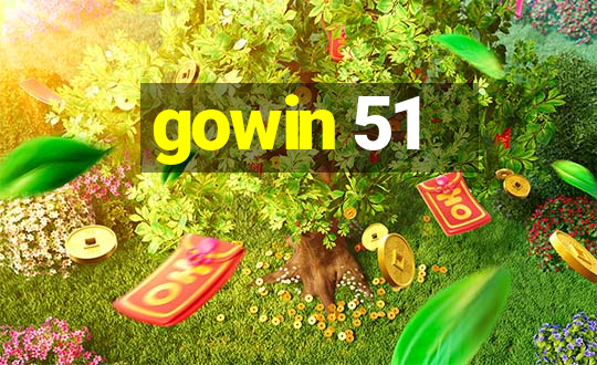 gowin 51