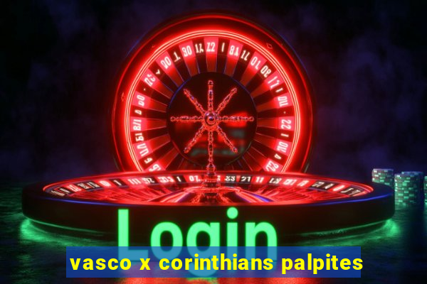 vasco x corinthians palpites