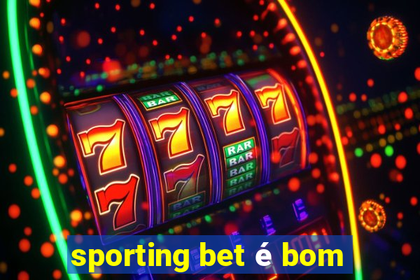 sporting bet é bom