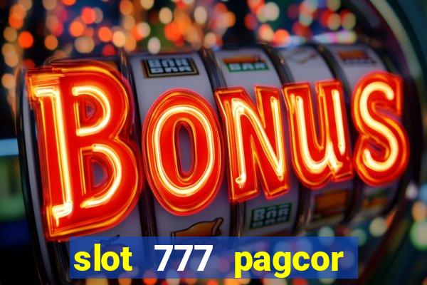 slot 777 pagcor casino jili