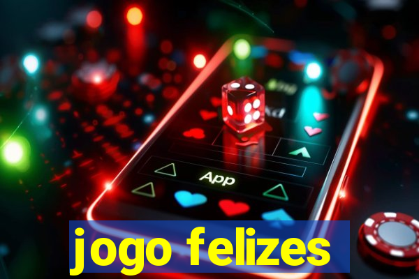 jogo felizes