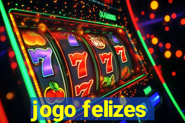 jogo felizes