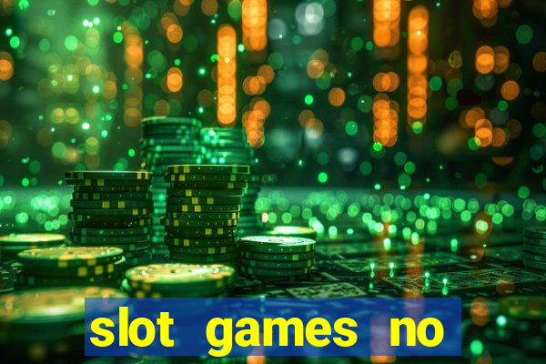 slot games no deposit bonus