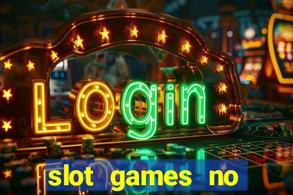 slot games no deposit bonus