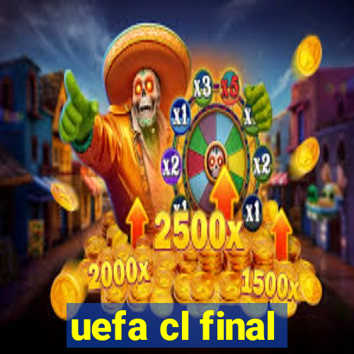 uefa cl final