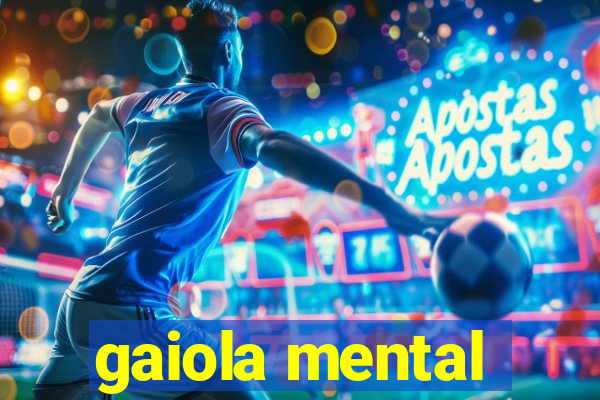 gaiola mental