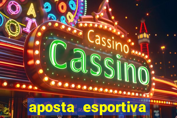 aposta esportiva online bet365