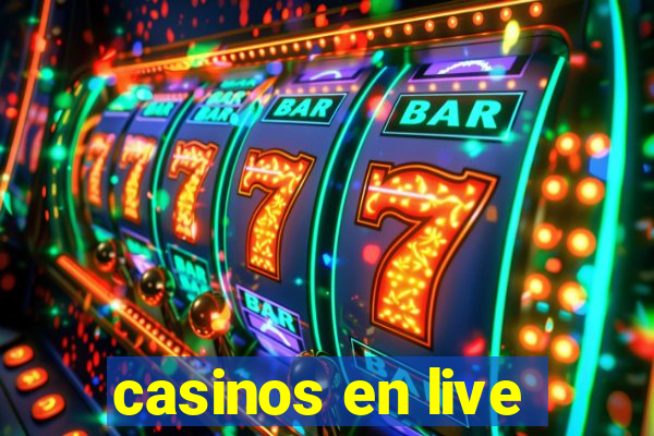 casinos en live