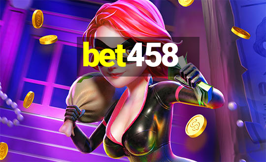 bet458