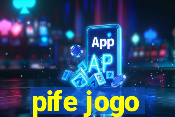 pife jogo