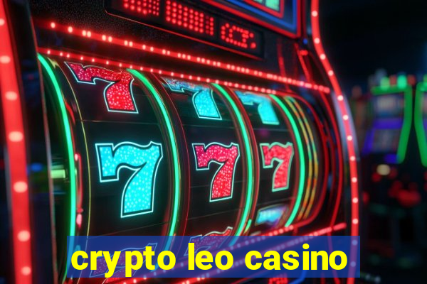 crypto leo casino